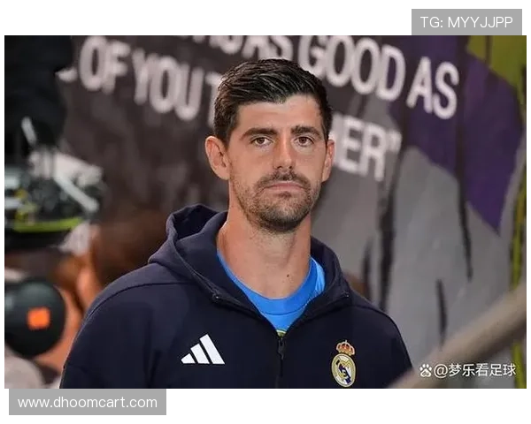 库尔图瓦：转会皇马后从质疑到自我正名的逆袭转折